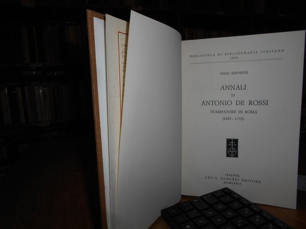 ANNALI DI ANTONIO DE ROSSI STAMPATORE IN ROMA (1695-1755)