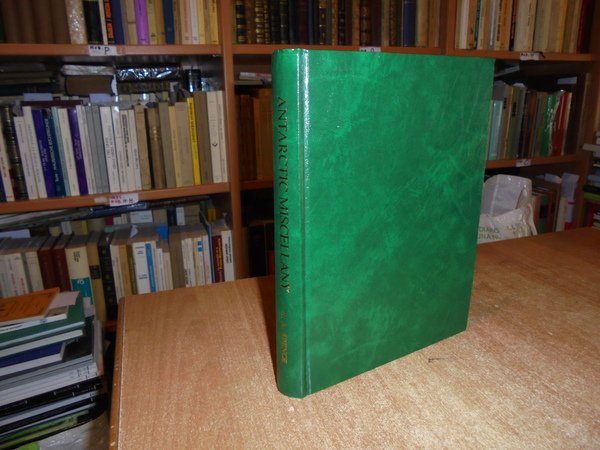 ANTARTIC MISCELLANY. Books, Periodicals & Maps relating to the Discovery …
