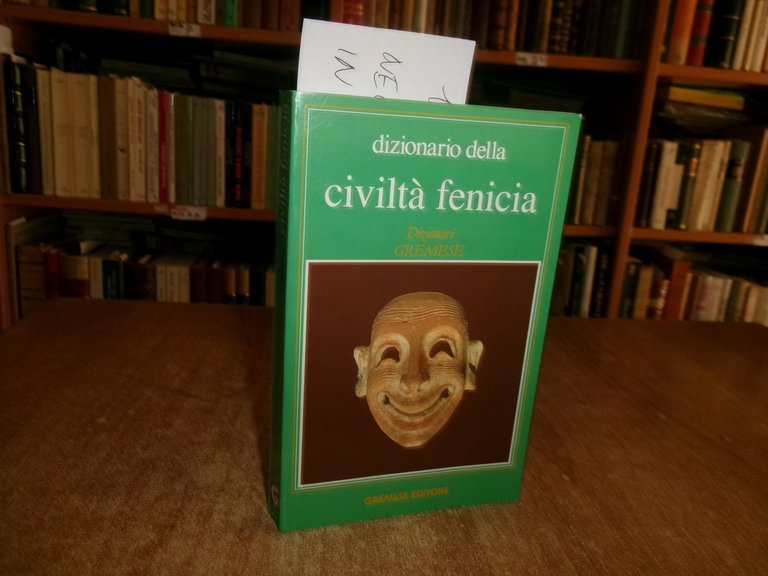 (Antiche civiltà) Dizionario della civiltà fenicia. Autori vari. 1992