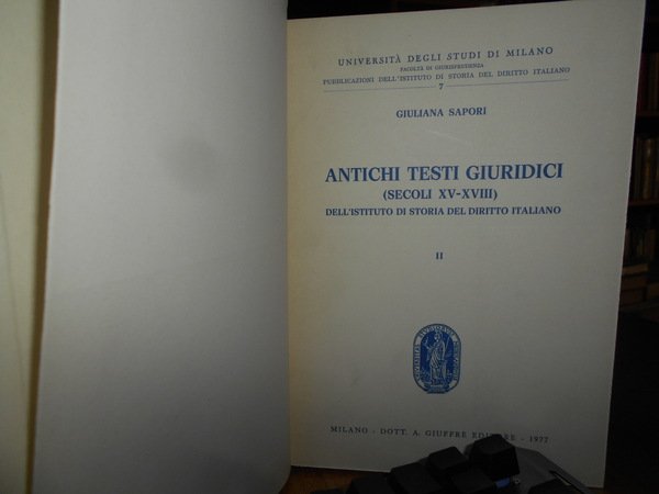 ANTICHI TESTI GIURIDICI (SECOLI XV-XVIII) DELL'ISTITUTO DI Storia del diritto …
