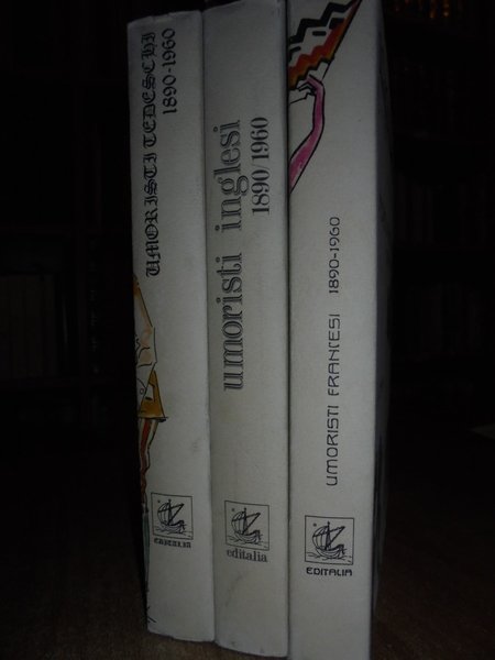 (Antologia dell' Umorismo). UMORISTI Tedeschi - Francesi - Inglesi