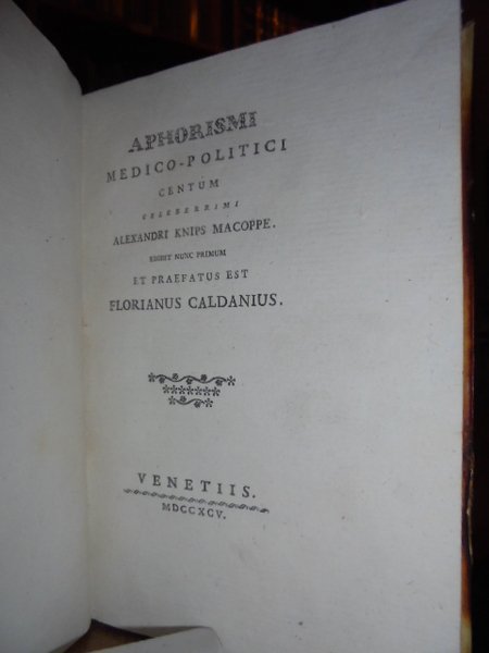 Aphorismi medico-politici centum celeberrimi Alexandri Knips Macoppe