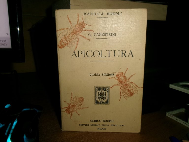 APICOLTURA di G. CANESTRINI - Quarta edizione - HOEPLI 1902.