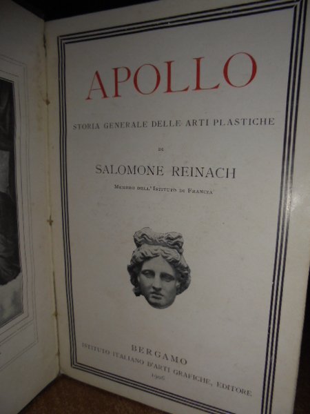 APOLLO. Storia generale delle Arti Plastiche