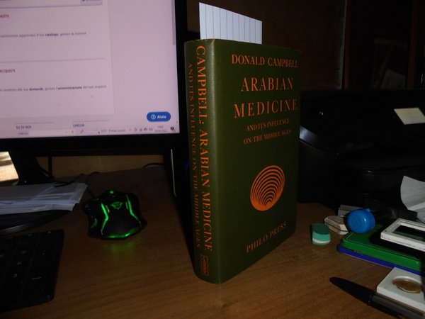 ARABIAN MEDICINE and Its Influence on the Middle Ages