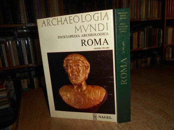 Archaeologia Mundi. ROMA