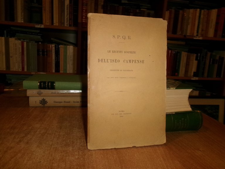 (Archeologia) Le recenti scoperte dell' Iséo Campense descritte ed illustrate