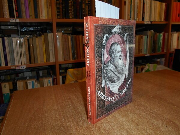 ARETINO & L' ARETIN 68 éditions 1535-1993 de PIETRO ARETINO
