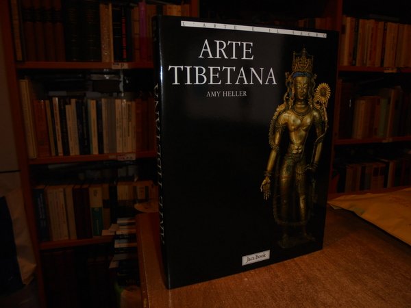 ARTE TIBETANA. Lo sviluppo della Spiritualità e dell' Arte in …