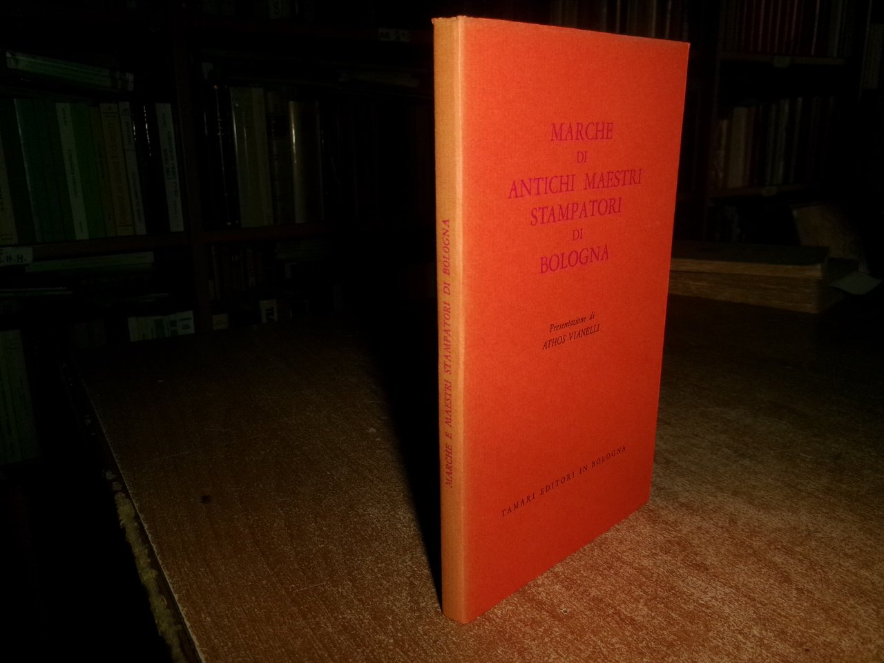 ATHOS VIANELLI. MARCHE di Antichi Maestri Stampatori di Bologna 1970