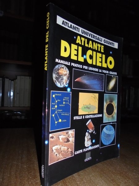 Atlante del cielo manuale pratico per leggere la volta celeste