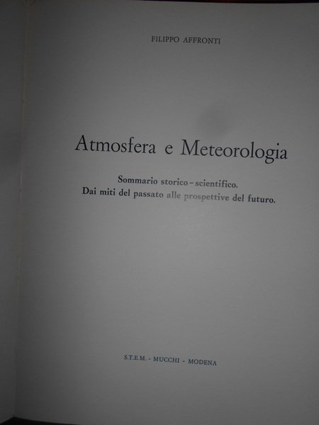 ATMOSFERA e METEOROLOGIA dai miti del passato alle prospettive del …