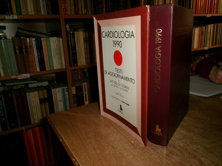 Autori Vari. CARDIOLOGIA 1990 Testi di aggiornamento e Atti del …