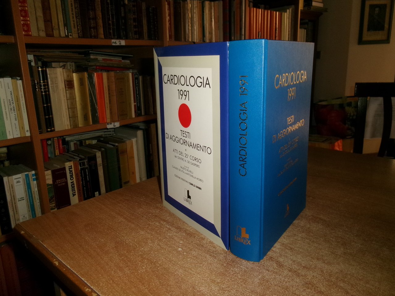 Autori Vari. CARDIOLOGIA 1990 Testi di aggiornamento e Atti del …