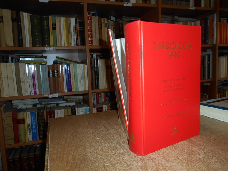Autori Vari. CARDIOLOGIA 1992 Testi di aggiornamento e Atti del …