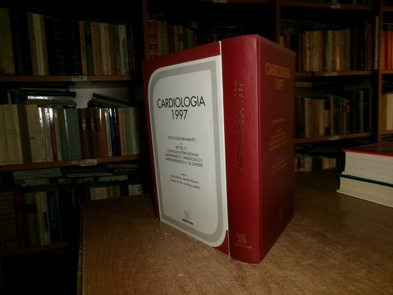 Autori Vari. CARDIOLOGIA 1997 Testi di aggiornamento e Atti del …