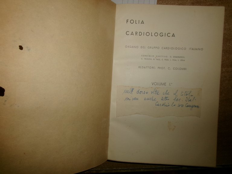 Autori Vari. FOLIA CARDIOLOGICA. Atti Soc. It. Card. 1940/1950