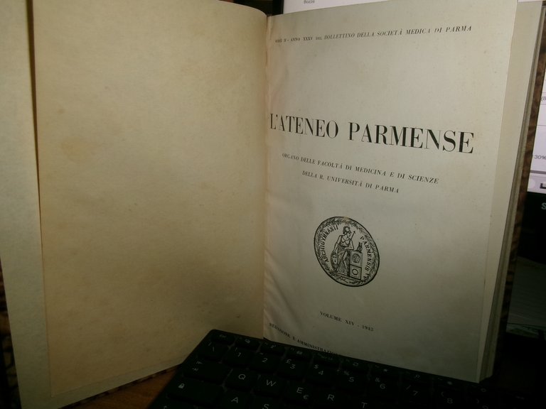 AUTORI VARI.L' ATENEO PARMENSE 1942 Società di PARMA. Vol. XIV