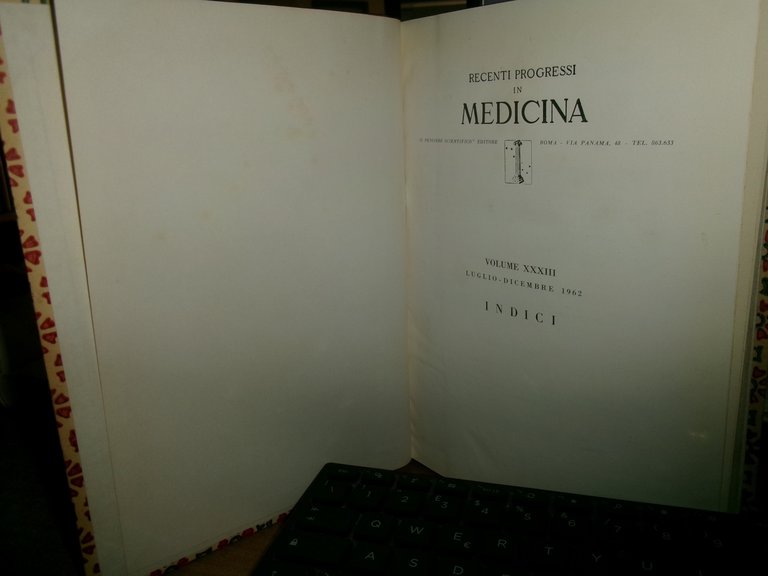 AUTORI VARI. RECENTI PROGRESSI in MEDICINA 1962 - 2 volumi: …
