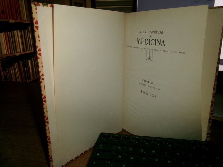 AUTORI VARI. RECENTI PROGRESSI in MEDICINA 1962 - 2 volumi: …