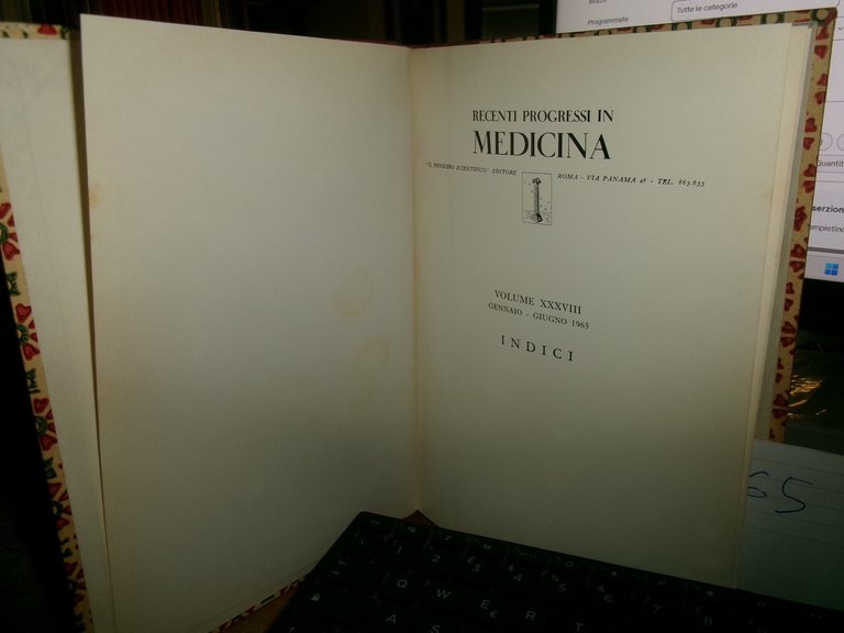 AUTORI VARI. RECENTI PROGRESSI in MEDICINA 1965-2 volumi: Vol. XXXVIII-XXXIX.