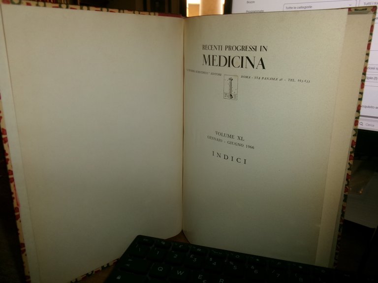 AUTORI VARI. RECENTI PROGRESSI in MEDICINA 1966 - 2 volumi: …