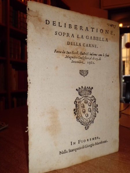 (Bandi Firenze) DELIBERATIONE sopra la gabella della carne