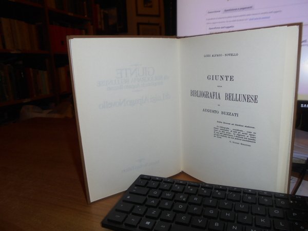 (Belluno) Bibliografia bellunese + Giunte alla Bibliografia Bellunese
