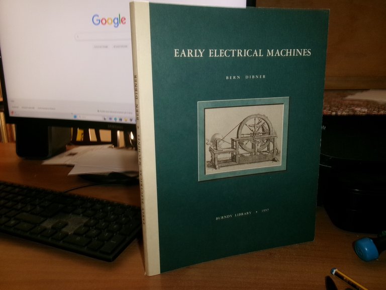 BERN DIBNER. Early Electrical Machines 1957