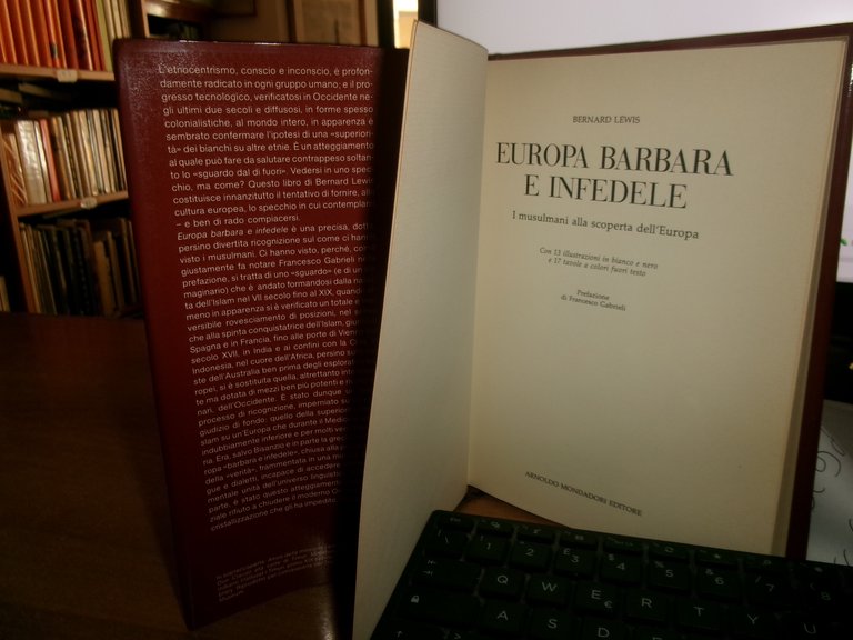 BERNARD LEWIS. Europa Barbara e Infedele i Mussulmani alla scoperta …