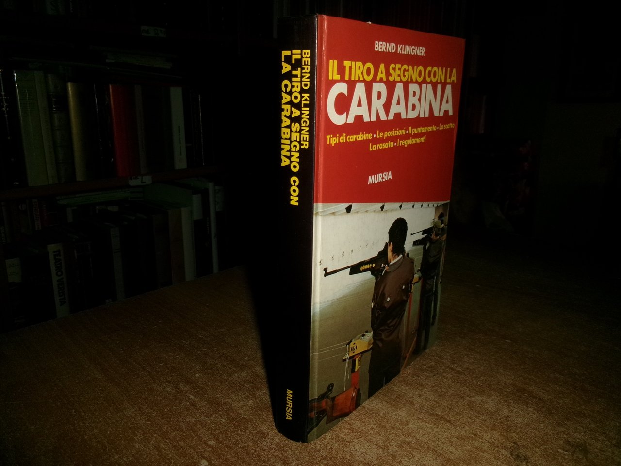 BERNDN KLINGNER. Il Tiro a Segno con la CARABINA... 1983