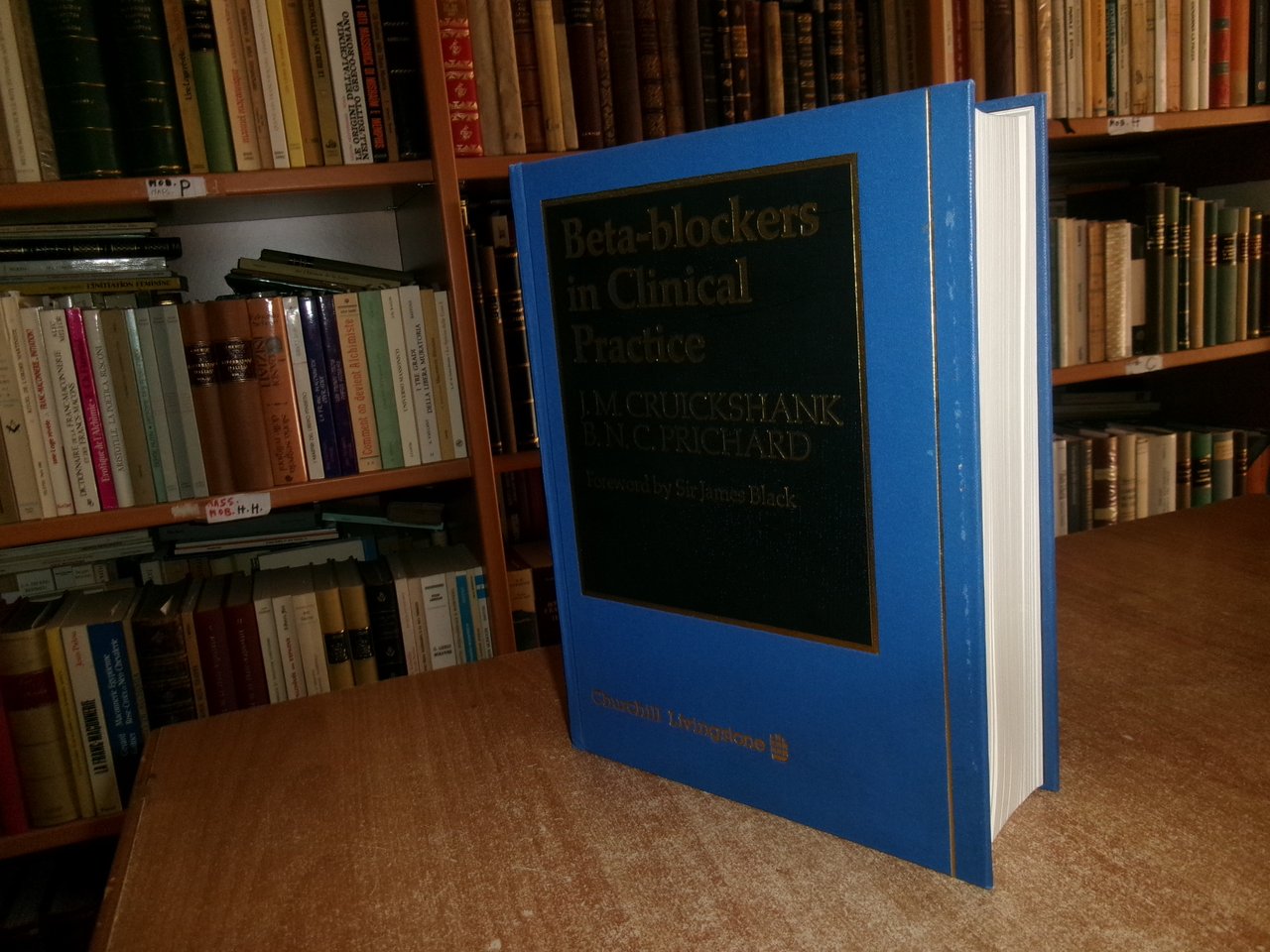 BETA-BLOCKERS in CLINICAL PRACTICE. I.M. CRUICKSHANK B.N.C. PRICHARD 1989