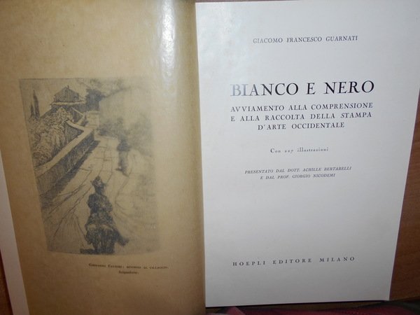 BIANCO E NERO. Avviamento alla comprensione e alla raccolta della …