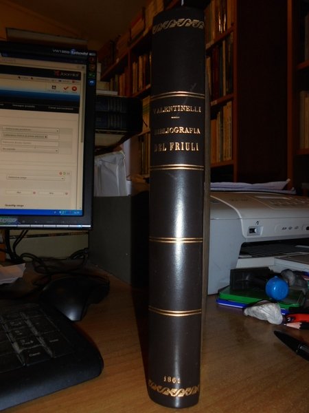 Bibliografia del Friuli saggio di Giuseppe Valentinelli
