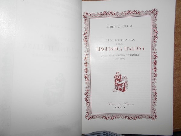 BIBLIOGRAFIA DELLA LINGUISTICA ITALIANA. SECONDA EDIZIONE RIVEDUTA E AGGIORNATA - …