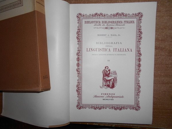 BIBLIOGRAFIA DELLA LINGUISTICA ITALIANA. SECONDA EDIZIONE RIVEDUTA E AGGIORNATA - …