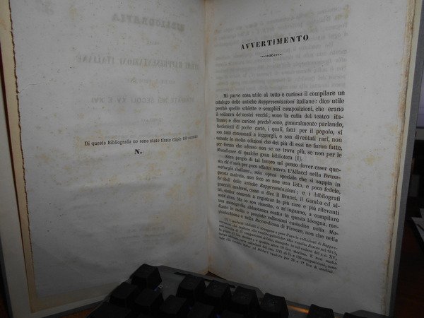 Bibliografia delle Antiche Rappresentazioni Sacre e Profane stampate nei secoli …