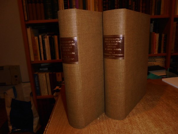 BIBLIOGRAFIA DELLE EDIZIONI GIURIDICHE ANTICHE IN LINGUA ITALIANA