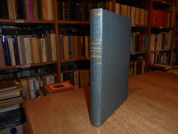 BIBLIOGRAFIA DELLE OPERE DEL SAVONAROLA. VOL. I [UNICO PUBBLICATO]. CRONOLOGIA …