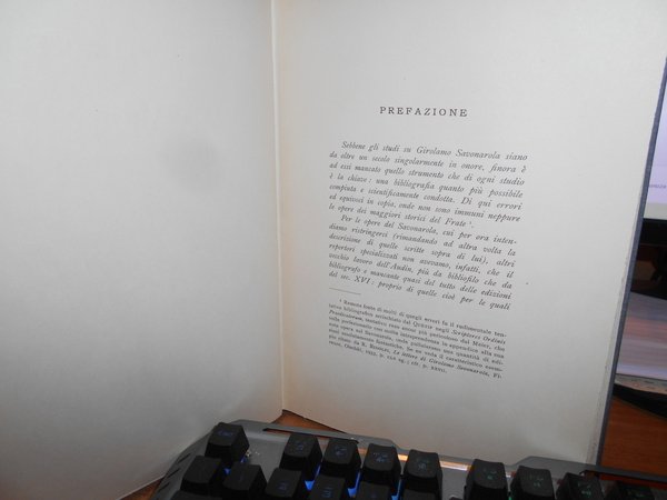 BIBLIOGRAFIA DELLE OPERE DEL SAVONAROLA. VOL. I [UNICO PUBBLICATO]. CRONOLOGIA …