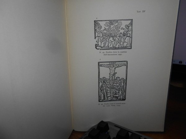 BIBLIOGRAFIA DELLE OPERE DEL SAVONAROLA. VOL. I [UNICO PUBBLICATO]. CRONOLOGIA …