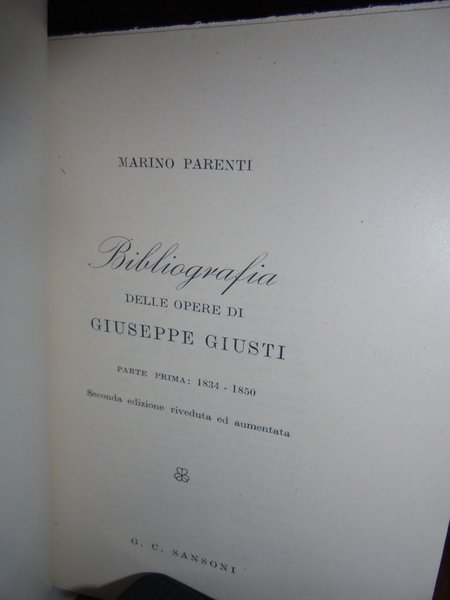 Bibliografia delle Opere di GIUSEPPE GIUSTI