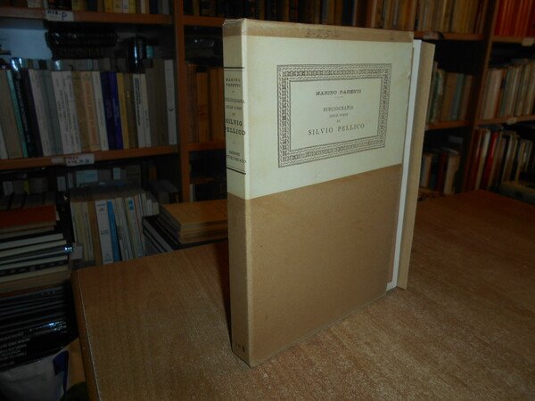 BIBLIOGRAFIA DELLE OPERE DI SILVIO PELLICO