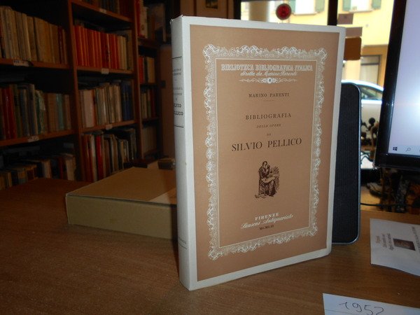BIBLIOGRAFIA DELLE OPERE DI SILVIO PELLICO