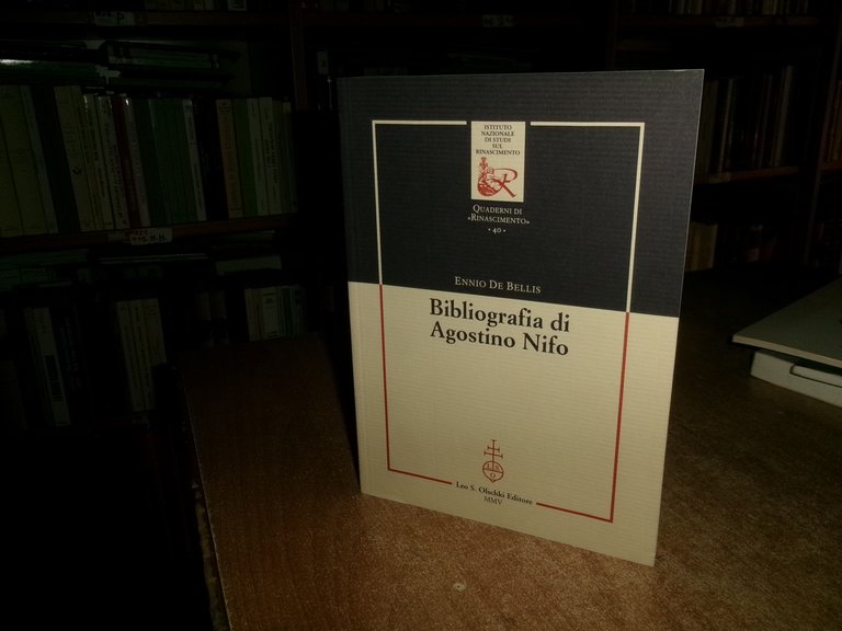 Bibliografia di Agostino Nifo. ENNIO DE BELLIS 2005