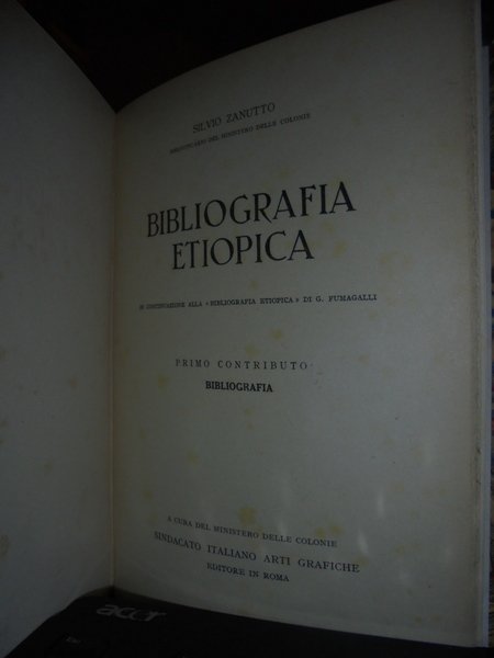 BIBLIOGRAFIA ETIOPICA. Catalogo descrittivo e ragionato degli scritti pubblicati dalla …