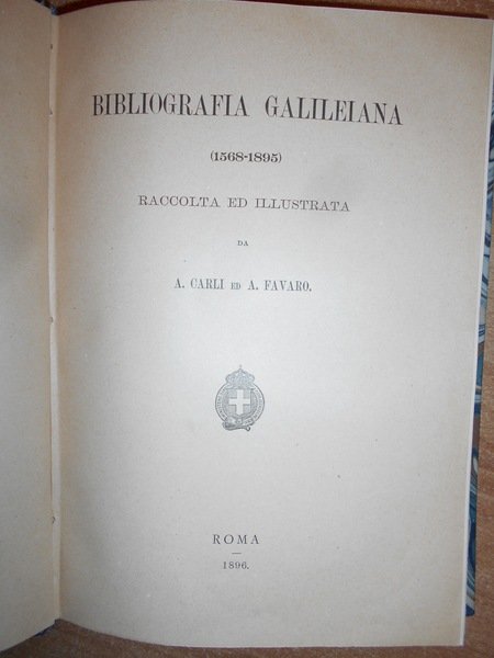 BIBLIOGRAFIA GALILEIANA 1508 - 1895 - 1896 - 1940