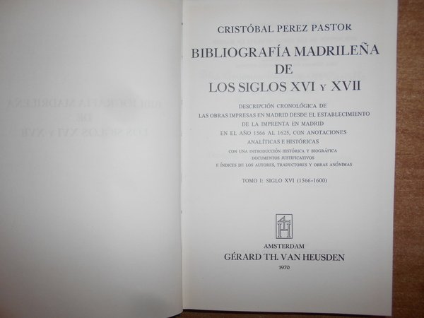 Bibliografia Madrilena de Los Siglos XVI y XVII