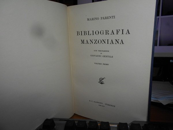 BIBLIOGRAFIA MANZONIANA CON PREFAZIONE DI GIOVANNI GENTILE