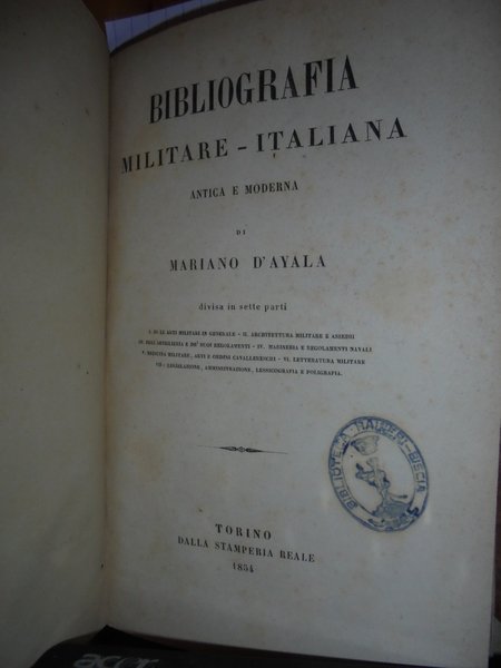 Bibliografia Militare - Italiana antica e moderna divisa in sette …